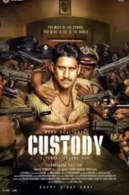 Custody (2023) Hindi Dubbed