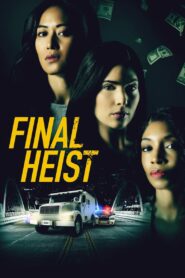 Final Heist (2024) Hindi Dubbed