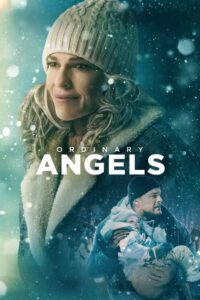 Ordinary Angels (2024) Hindi Dubbed