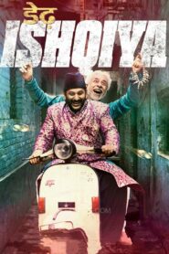 Dedh Ishqiya (2014) Hindi HD