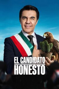 El Candidato Honesto (2024) HQ Hindi Dubbed