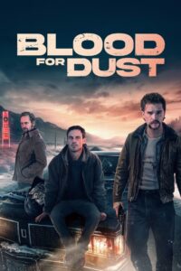 Blood for Dust (2024) Hindi Dubbed